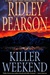 Killer Weekend | Pearson, Ridley | Signed First Edition Book