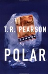 Polar | Pearson, T.R. | First Edition Book