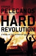 Hard Revolution | Pelecanos, George | Signed First Edition Book