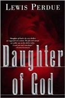 Daughter of God | Perdue, Lewis | Signed First Edition Book