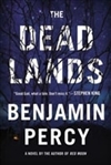 Dead Lands, The | Percy, Benjamin | Signed First Edition Trade Paper Book