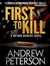 First to Kill | Peterson, Andrew | Signed Limited Edition Book