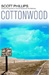 Cottonwood | Phillips, Scott | Signed First Edition Book