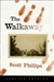 Phillips, Scott | Walkaway, The | Signed & Numbered Limited Edition Book