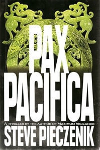 Pax Pacifica | Pieczenik, Steve | First Edition Book