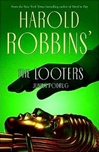 Harold Robbins' Looters, The | Podrug, Junius | Signed First Edition Book