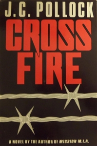 Pollock, J.C. | Cross Fire | First Edition Book