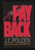 Payback | Pollock, J.C. | First Edition Book