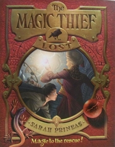 Prineas, Sarah | Magic Thief, The: Book Two: Lost | Signed First Edition Book