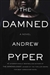 Pyper, Andrew | Damned, The | Signed First Edition Copy