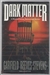 Reeves-Stevens, Garfield | Dark Matter | Unsigned First Edition Copy