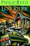 Reed, Philip | Low Rider | Signed First Edition Book