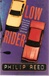 Reed, Philip | Low Rider | Signed First Edition UK Copy