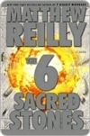 Reilly, Matthew | 6 Sacred Stones, The | Signed First Edition Book