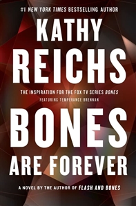 Reichs, Kathy | Bones are Forever | Signed First Edition Book