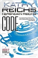 CODE: A Virals Novel | Reichs, Kathy & Reichs, Brendan | Double-Signed 1st Edition