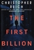 Reich, Christopher | First Billion, The | Signed First Edition Copy