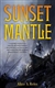 Sunset Mantle | Reiss, Alter S. | First Edition Trade Paper Book