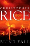 Blind Fall | Rice, Christopher | Signed First Edition Book