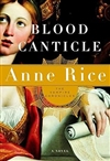 Blood Canticle | Rice, Anne | Signed First Edition Book