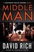 Rich, David | Middle Man | Signed First Edition Copy