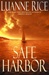 Rice, Luanne | Safe Harbor | Signed First Edition Copy