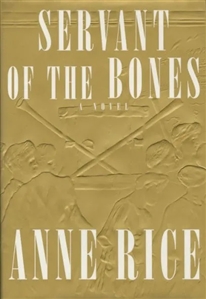 Servant of the Bones | Rice, Anne | Signed First Edition Book