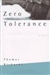 Zero Tolerance | Richards, Thomas | First Edition Book