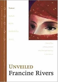 Unveiled | Rivers, Francine | First Edition Book