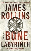 Bone Labyrinth, The | Rollins, James | Signed First Edition Book