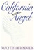 California Angel | Rosenberg, Nancy Taylor | First Edition Book