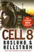 Cell 8 | Roslund, Anders & Hellstrom, Borge | Double-Signed UK 1st Edition