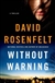 Rosenfelt, David | Without Warning | Signed First Edition Copy