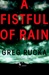 Fistful of Rain, A | Rucka, Greg | Signed First Edition Book