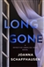 Schaffhausen, Joanna | Long Gone | Signed First Edition Book