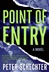 Schechter, Peter | Point of Entry | Signed First Edition Copy