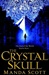 Scott, Manda | Crystal Skull, The | Signed First Edition Copy