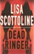 Dead Ringer | Scottoline, Lisa | Signed First Edition UK Book