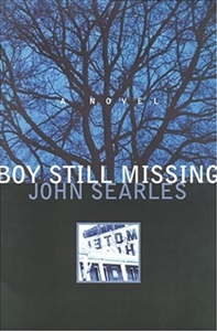 Searles, John | Boy Still Missing | First Edition Book