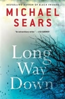 Long Way Down | Sears, Michael | Signed First Edition Book