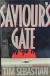 Sebastian, Tim | Saviour's Gate | First Edition Book