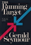 Seymour, Gerald | Running Target, The | First Edition Book