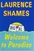 Welcome to Paradise | Shames, Laurence | Signed First Edition Book