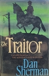 Sherman, Dan | Traitor, The | First Edition Book