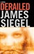 Siegel, James | Derailed | Unsigned First Edition Copy