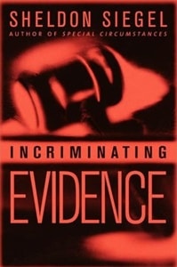 Incriminating Evidence | Siegel, Sheldon | Signed First Edition Book