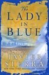 Lady In Blue | Sierra, Javier | Signed First Edition Book