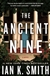 Smith, Ian | Ancient Nine, The | Signed First Edition Copy