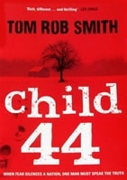 Child 44 | Smith, Tom Rob | Signed First Edition Trade Paper Book