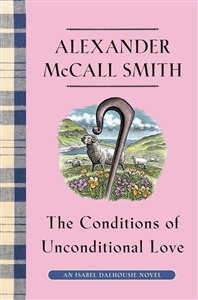 Smith, Alexander McCall | Conditions of Unconditional Love, The | Signed First Edition Book